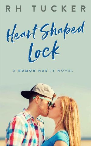 [Rumor Has It 03] • Heart Shaped Lock